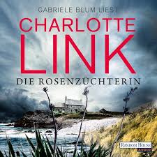 House sit in le variouf. Die Rosenzuchterin Von Charlotte Link Horbuch Download Thalia