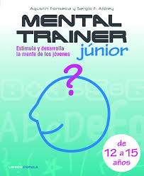 Ich bin tami fonseca und wohne in vancouver, wa. Mental Trainer Junior Hobbies Spanish Edition Fonseca Agustin Aldrey Sergio F 9788448048013 Amazon Com Books