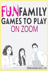 Fun Family Games To Play On Zoom Wonder Wildness In 2020 Family Games To Play Family Games Online Games To Play