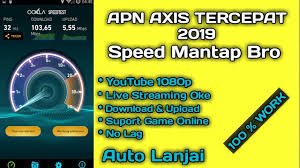 Untuk jenis apn ini dijamin tidak lag maupun buffering. Apn Axis Terbaru Tercepat 2019 Suport All Aplikasi Speed Jozzz Youtube