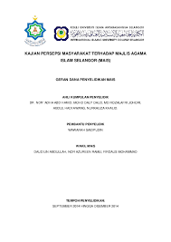 Majlis agama islam selangor (singkatan:mais) adalah satu entiti pertubuhan perbadanan (a body corporate) menurut seksyen 5(1) enakmen pentadbiran agama islam (negeri selangor) 2003. Pdf Kajian Persepsi Masyarakat Terhadap Majlis Agama Islam Selangor Mais Rozalafri Johori Academia Edu