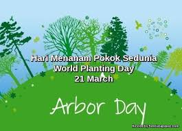 Download registration form and poster. Sambutan Hari Menanam Pokok Sedunia World Planting Day Sentiasa Panas