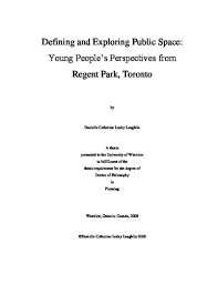 A plumber who has completed both the apprenticeship and journeyman phase. Defining And Exploring Public Space Young People S Perspectives From Regent Park Toronto