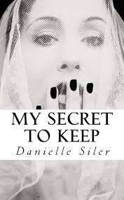 My Secret to Keep (The Secret Chronicles)