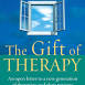 The Gift of Therapy