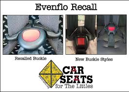 Evenflo Buckle Recall Updated 10 24 14 Car Seats For The Littles Evenflo Car Seats Evenflo Carseat