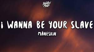 I wanna be your slave x seven nation army. Maneskin I Wanna Be Your Slave Lyrics Testo Eurovision 2021 Youtube