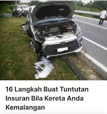 Bagaimana cara nak claim atau buat tuntutan kecederaan kemalangan kereta, motor atau sebarang jenis kenderaan? Facebook