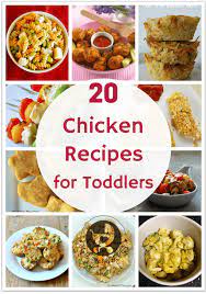 20 Chicken Recipes For Toddlers Toddler Chicken Recipes Kid Friendly Chicken Recipes Toddler Meals