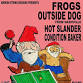 Outside Dog & Frogs
