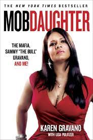 Salvatore sammy the bull gravano is creating the gravano mafia family. Mob Daughter The Mafia Sammy The Bull Gravano And Me English Edition Ebook Gravano Karen Pulitzer Lisa Amazon De Kindle Shop