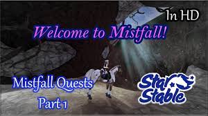 For some children it could be hard to read the . Unlocking Mistfall Mistfall Quests 1 Star Stable Hd Youtube