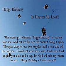 Happy birthday and thanks for the friendship we share. Happy Birthday In Heaven Quotes Cousin From Sister In Law And Brother In Law Since We Ca Birthday In Heaven Happy Birthday In Heaven Birthday Wish For Husband