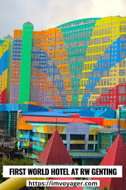First world hotel is the largest hotel of genting resort. First World Hotel Worlds Largest Hotel
