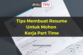Cara yang akan aku tunjukkan ialah contoh resume terbaik. Maukerja Ø¯Ø± ØªÙˆÛŒÛŒØªØ± Tips Yang Korang Nak Ni Hah Cara Nak Buat Resume Untuk Mohon Kerja Part Time Kalau Ada Persoalan Lain Boleh Komen Je Kat Bawah Https T Co Ucnj3kboak