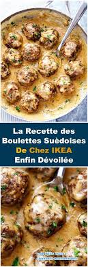 La Recette Des Boulettes Suedoises De Chez Ikea Enfin Devoilee Recette Recettes De Cuisine Boulette De Viande Recette