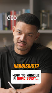 How to deal with a narcissist...