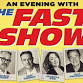 An Evening with The Fast Show event image