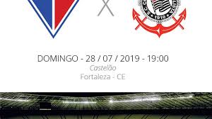Arena corinthians, em itaquera, são paulo. Fortaleza X Corinthians Tudo O Que Voce Precisa Saber Sobre O Jogo Da Rodada 12 Brasileirao Serie A Ge