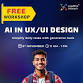 AI IN UI UX DESIGN - Free Workshop / Bootcamp  event image