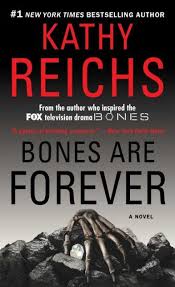 The Nook Book Ebook Of The Bones Are Forever Temperance Brennan Series 15 By Kathy Reichs At Barnes Noble Kathy Reichs Temperance Brennan Forever Book