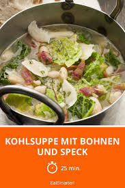 Kohlsuppe Mit Bohnen Und Speck Rezept Kohlsuppe Rezepte Bohnen