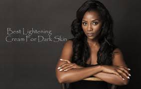 Best Natural Skin Lightening Cream For Dark Skin Yummylooks