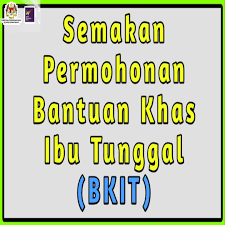 Warganegara malaysia yang menetap di malaysia. Thereezwan Cara Semak Status Kelulusan Permohonan Bantuan Khas Ibu Tunggal Bkit Facebook