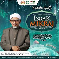 Isra mi'raj ialah peristiwa perjalanan yang dilakukan nabi muhammad saw dalam waktu satu malam yang secara akal tidak mungkin tentu diantara anak muda belum banyak yang mengetahui bagaimana isra mi'raj itu terjadi dan apa saja pelajaran penting yang. Selamat Menyambut Israk Dan Mikraj 1440 Hijrah Kepada Seluruh Ummat Islam Berita Parti Islam Se Malaysia Pas