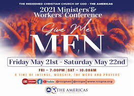 The 2021 annual convention of the redeemed christian church of god (rccg) starts on monday, august 2, and runs through august 8. Rccg Public Relations On Twitter Calvary Greetings Be A Part Of The Rccg The Americas 2021 Ministers Workers Conference Theme Is Give Me Men Starting From 21st To 22nd Of May