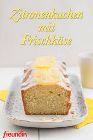 rezept zitronenkuchen mit frischkase freundin de zitronen kuchen saftig zitronen kuchen kuchen mit frischkase