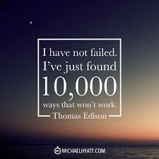 I Have Not Failed I Ve Just Found 10 000 Ways That Won T Work Thomas Edison Thomas Edison Gorgeous Quotes Quote Cards