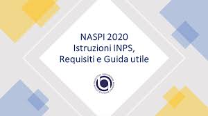 Naspi 2020 Istruzioni Inps Requisiti E Guida Utile
