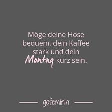 If you spend too much time thinking about a thing, you'll never get it done. Grusse Zum Wochenstart Lustig Kostenlos Downloaden Downloaden Grusse Kost Coole Spruche Urkomische Zitate Lustig