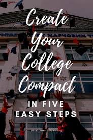 Create Your College Compact In Five Easy Steps Frugal Activities Easy Step College