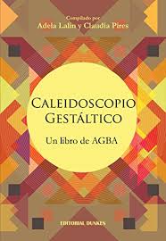 Caleidoscopio Gestáltico. Un libro de AGBA
