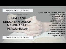 Lagu Rohani Kristen Saat Menghadapi Pergumulan Masalah Dan Menuju Mukjizat Youtube Rohani Lagu Kutipan Agama