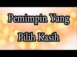 Kata bijak untuk pemimpin yang pilih kasih. Pemimpin Yang Pilih Kasih Youtube