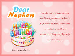 To my beloved nephew, you are the son i have never had. Nephew Birthday Messages Happy Birthday Wishes For Nephew Wordings And Messages