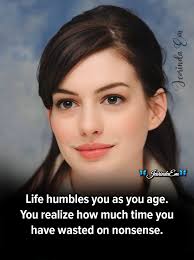 everyone 🎯 Jeorinda EM 🫶 🫶Life humbles you as you age. You realize how  much time you have wasted