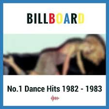 Billboards No 1 Dance Hits 1982 1983 Spotify Playlist