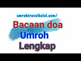 Doa setelah memakai pakaian ihram. Bacaan Doa Untuk Orang Berangkat Umroh Umroh Haji Plus