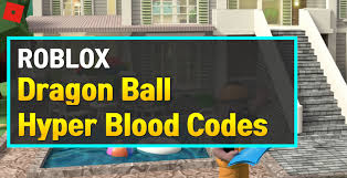 Get 8m in all the stats with this. Roblox Dragon Ball Hyper Blood Codes April 2021 Owwya