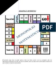 Nosotros iremos recopilando diferentes juegos que tengan las. Monopolio Matematico Pdf