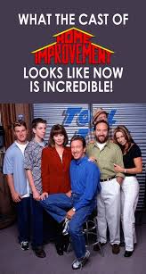 What The Cast Of Home Improvement Looks Like Now Is Incredible Home Improvement Tv Show Home Improvement Cast Home Improvement