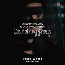 You Were The Shadow To My Light What I Needed Was It All In My Fantasy Alan Walker Visual Statements Visual Statements Lied Zitate Zitate Von Taylor Swift