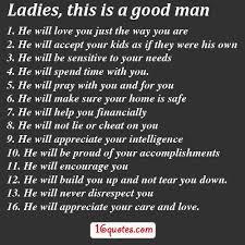 Ladies These Are The Qualities Of A Good Man Good Man Quotes Real Men Quotes Men Quotes