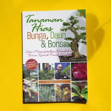 Anda yang ingin mempercantik taman rumah dengan tanaman hias hendaknya cermat dalam memilih jenis tanaman hias. Tanaman Hias Bunga Daun Bonsai Seni Menciptakan Keindahan Taman Rumah Penuh Makna Shopee Indonesia