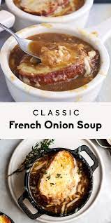 Classic French Onion Soup Ambitious Kitchen Video Recipe Video Classic French Onion Soup French Onion Soup Recipe Onion Soup Recipes