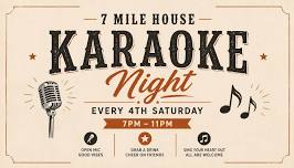 Karaoke Night: Every 4th Saturday!